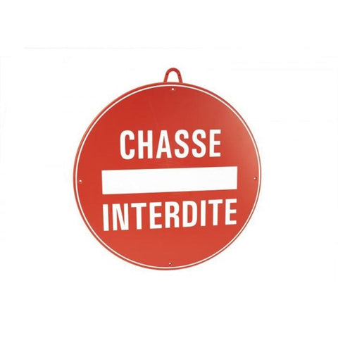 Panneau de signalisation Januel Chasse interdite ATL54093