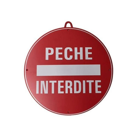 Panneau de signalisation Januel Pêche interdite rouge - Diam. 28 cm