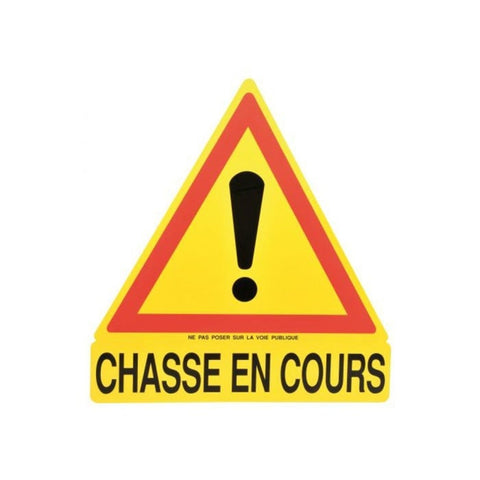 Panneau de signalisation Januel Triangulaire chasse en cours CRE54800